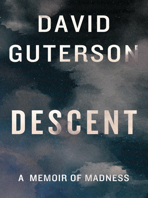 Title details for Descent by David Guterson - Available